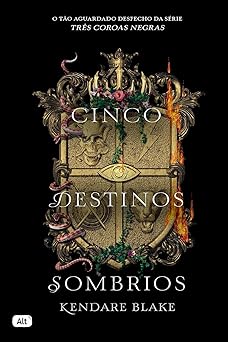 Cinco destinos sombrios (Tres coroas negra Kendare Blake